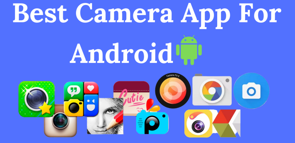 Best Camera Apps for Android